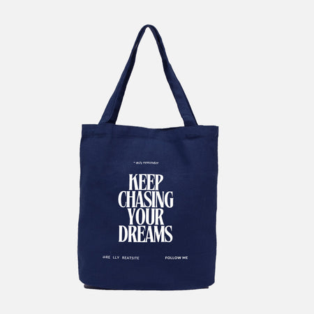 TOTEBAG KEEP CHASING YOUR DREAM
